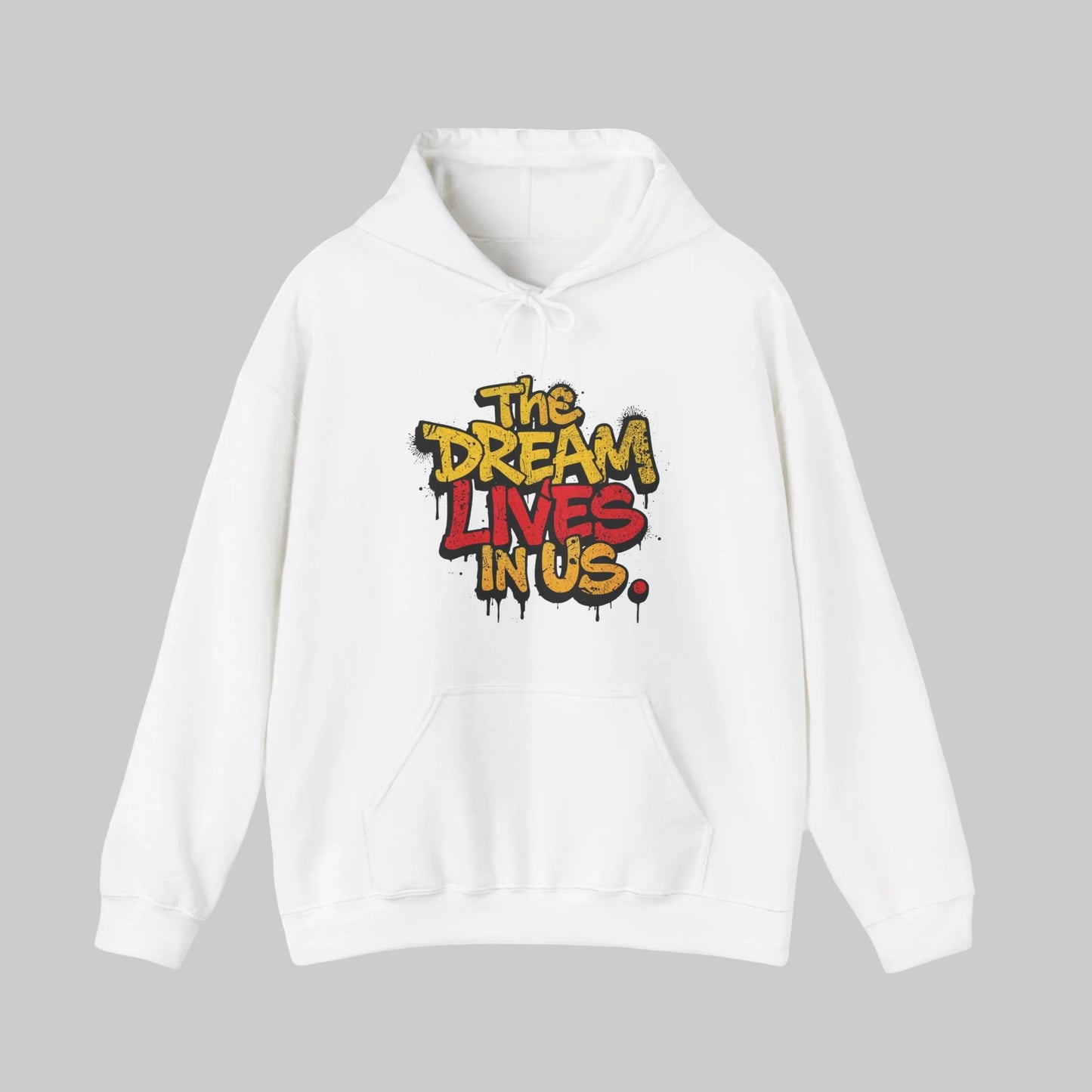 The Dream Lives In Us” Graffiti Legacy Hoodie (Front print)