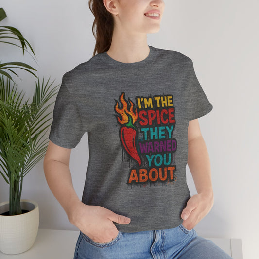 Spicy Chili Graphic Tee — "I’m the Spice They Warned You About" Leela's Ink