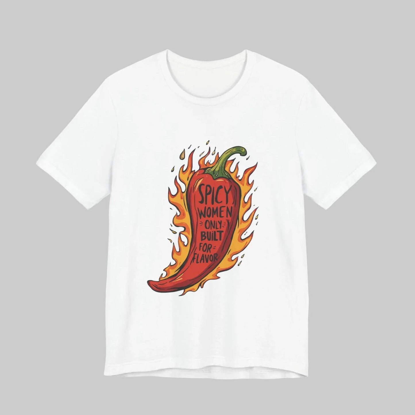 Spicy Women Only – Built for Flavor Tee Leela's Ink