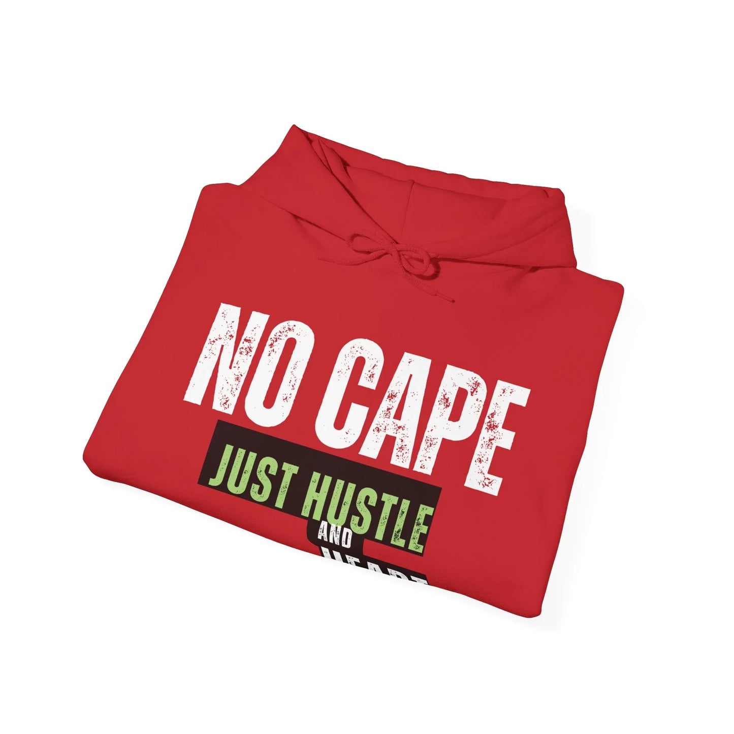 Hoodie — “Just Hustle and Heart” Motivational Pullover Printify