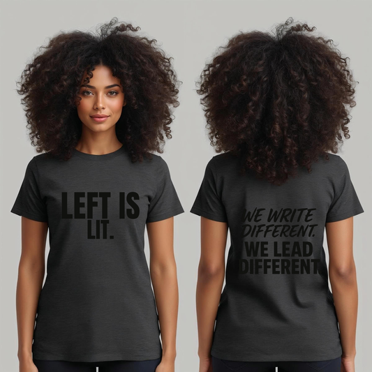 Left is Lit – Legacy Statement Tee