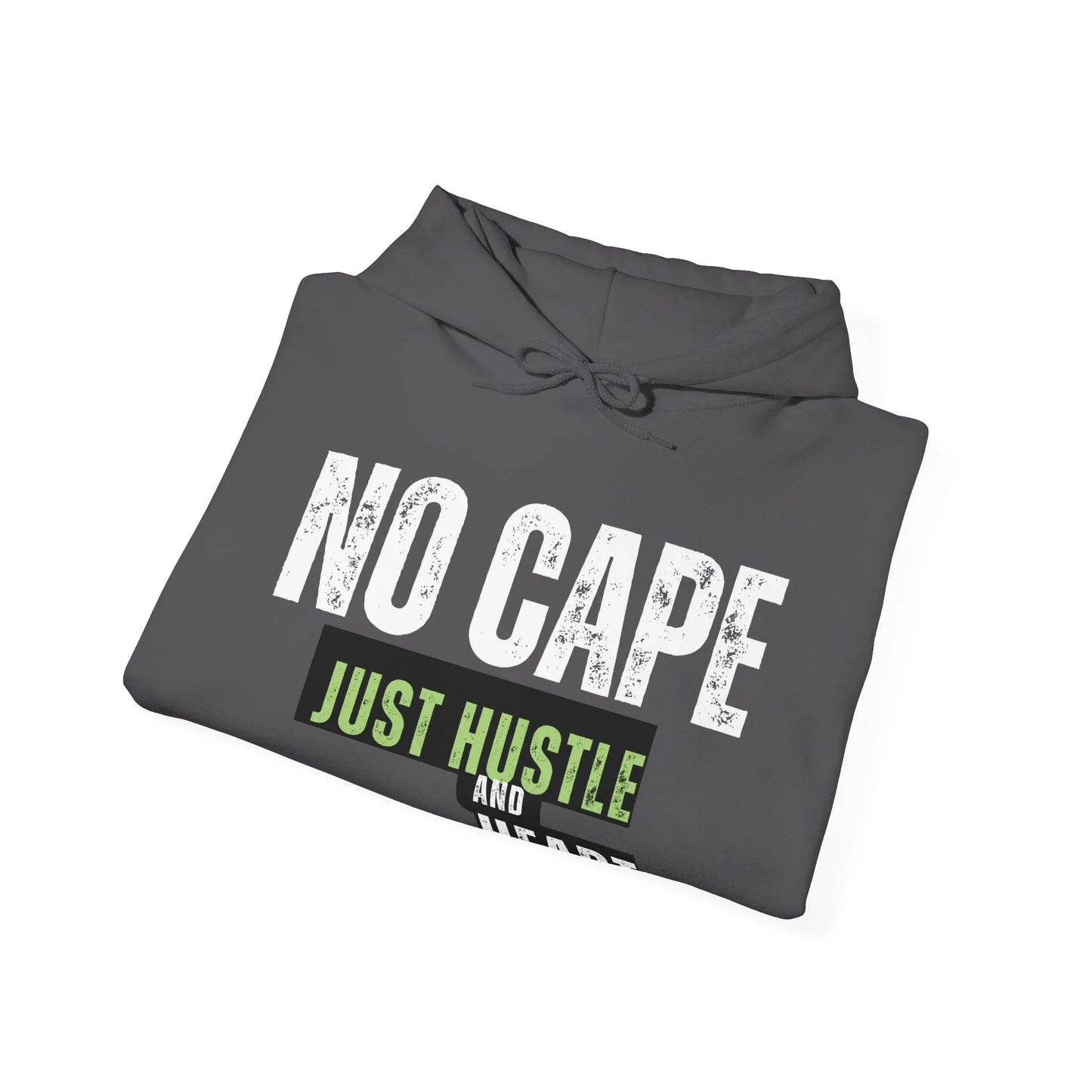 Hoodie — “Just Hustle and Heart” Motivational Pullover Printify