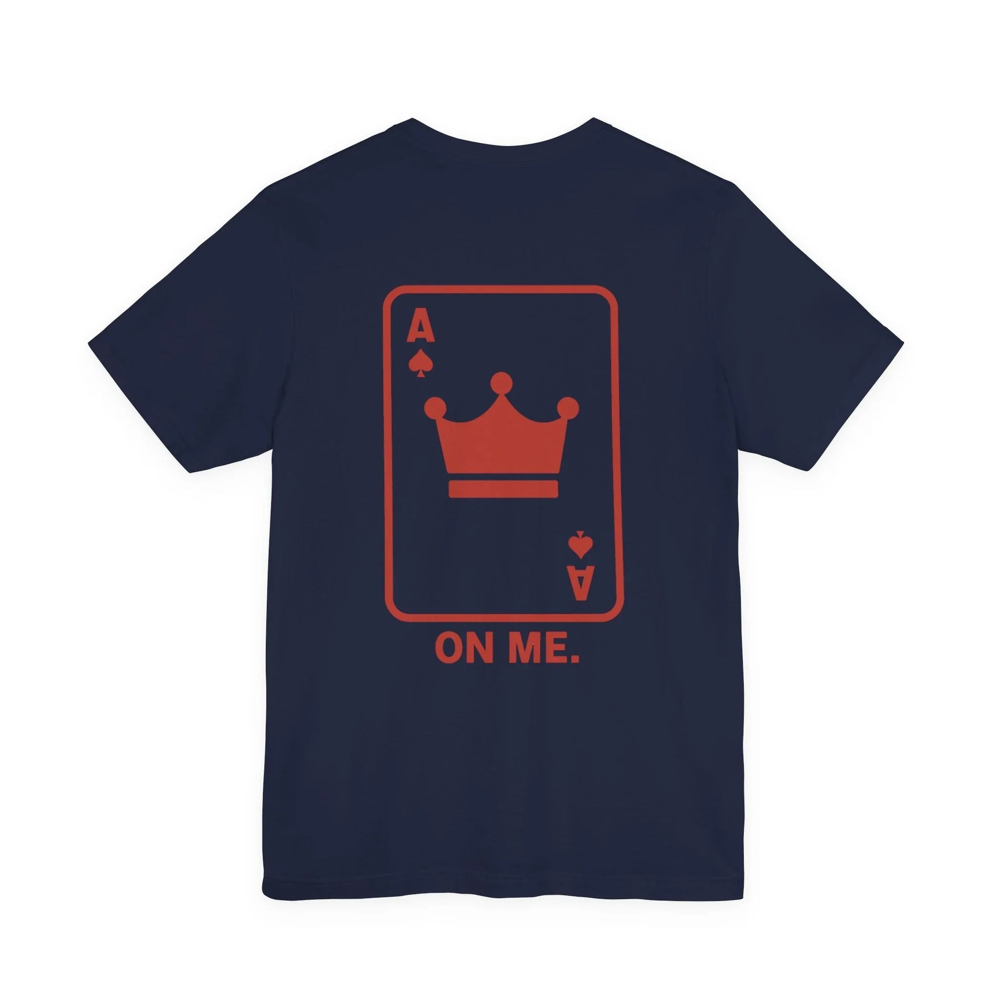 I'm Gambling on Me Tee — Crowned Ace Back Print Leela's Ink
