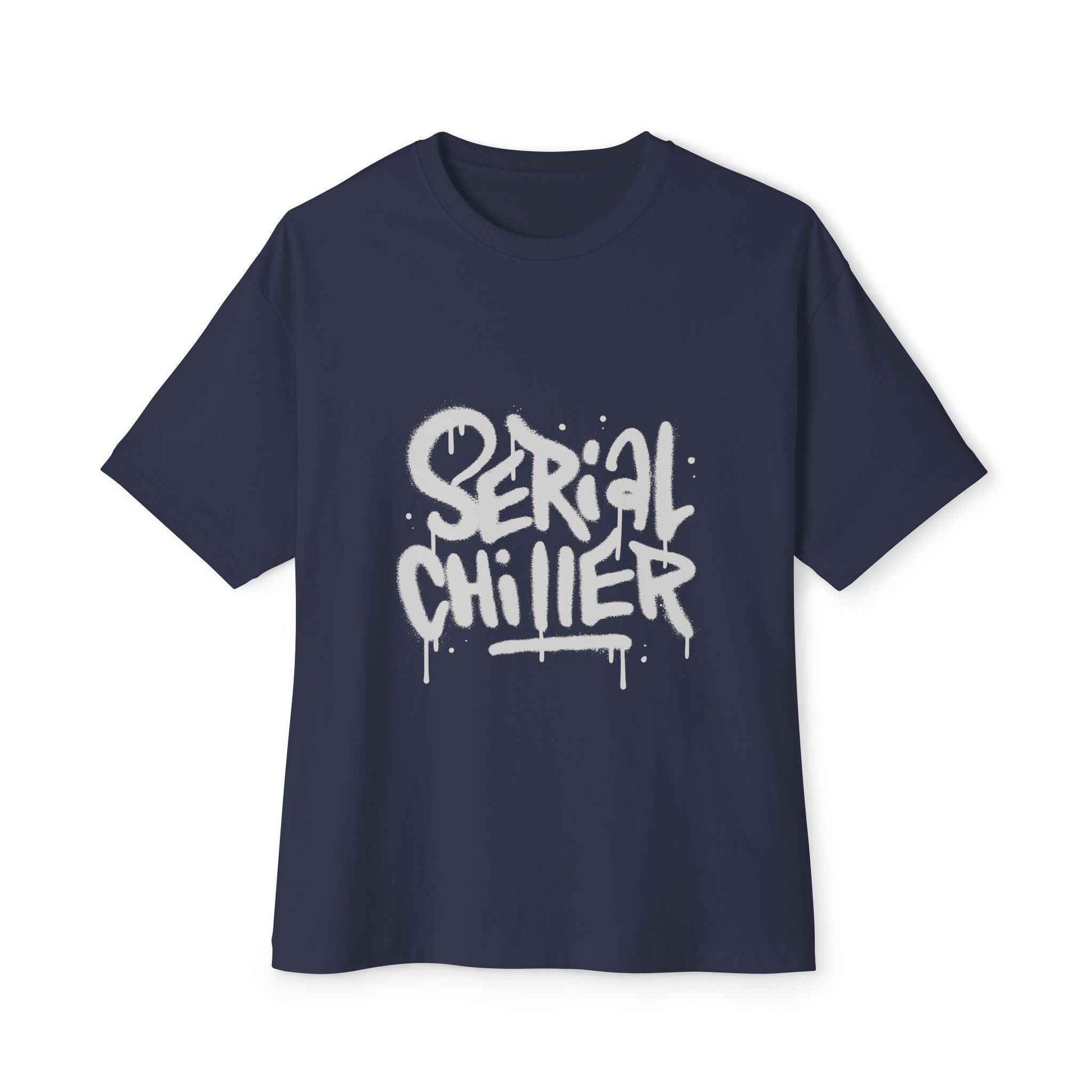 Serial Chiller — Oversized Boxy Graphic T-Shirt | Funny Streetwear Tee