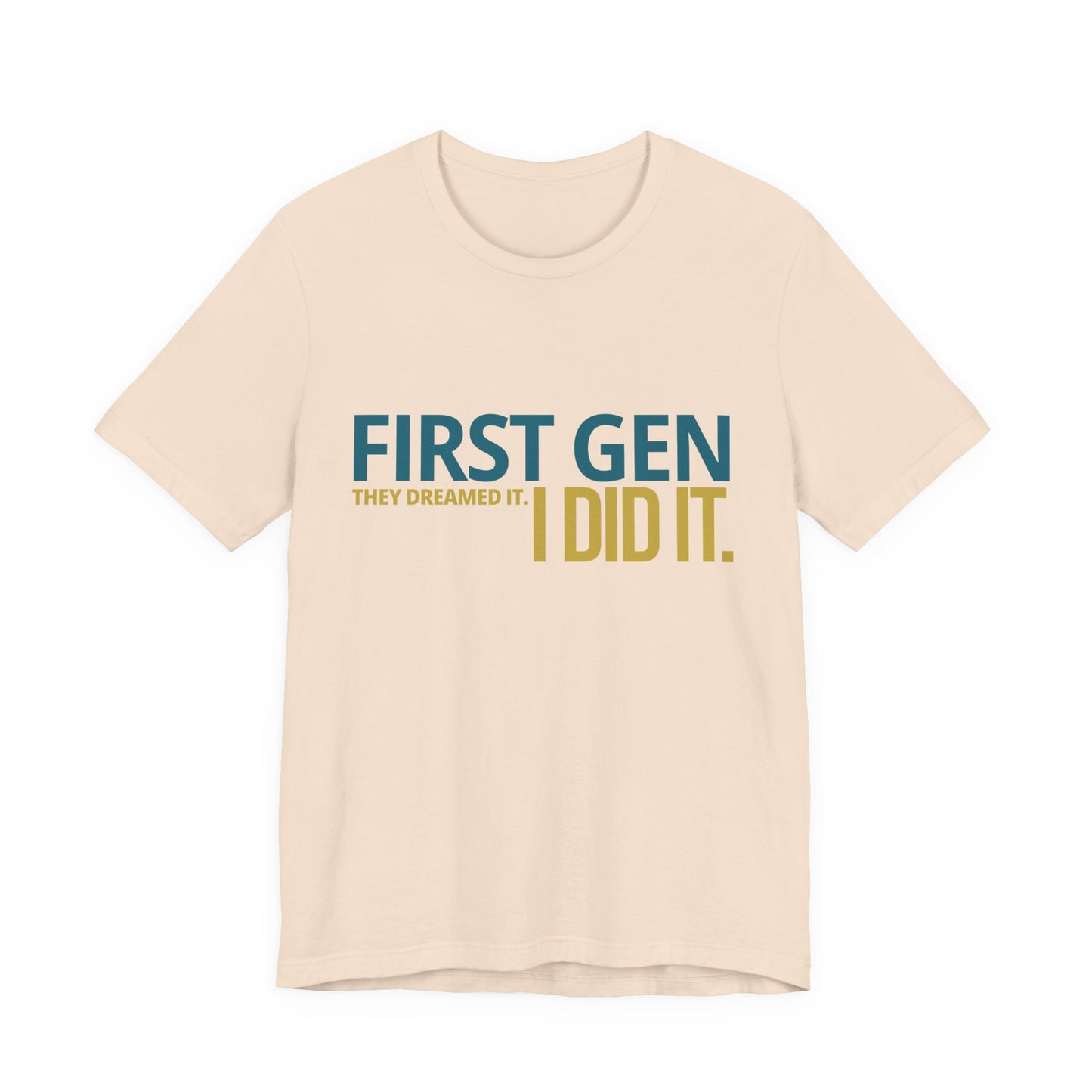 First Gen I Did It tee in soft cream — first gen graduation streetwear — senior picture outfit and graduation gift
