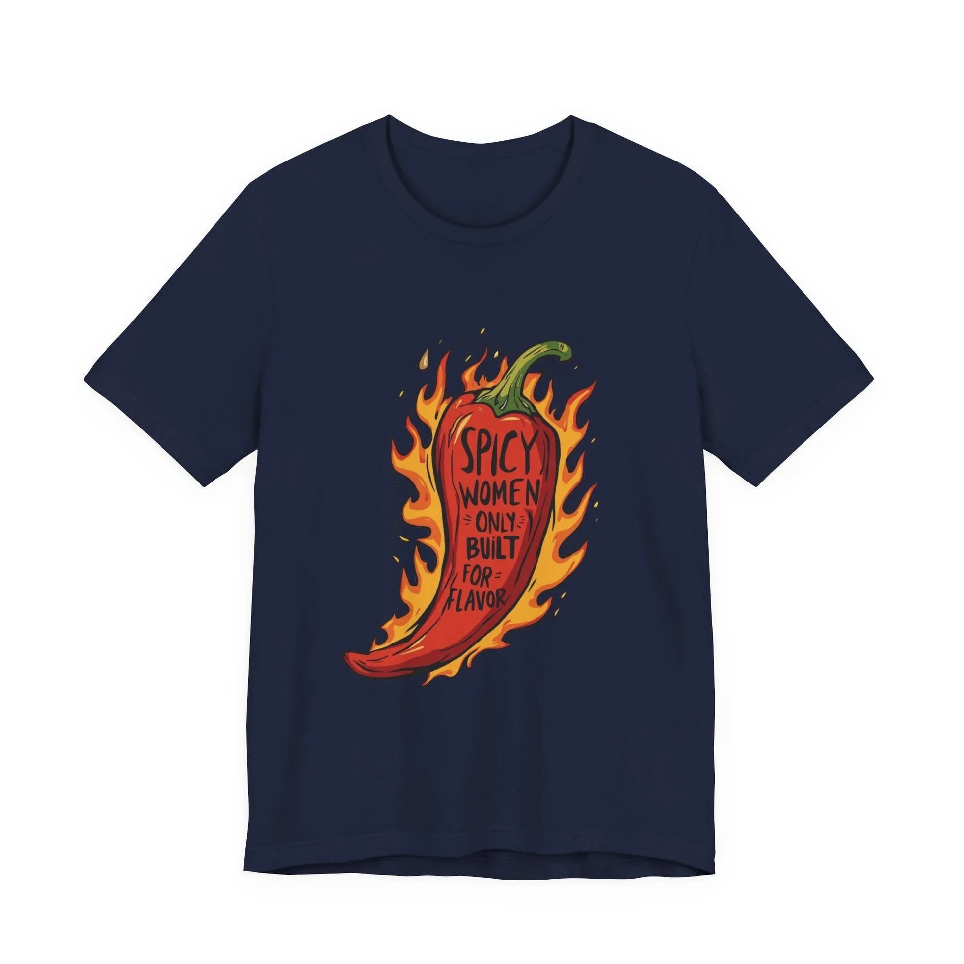 Spicy Women Only – Built for Flavor Tee Leela's Ink