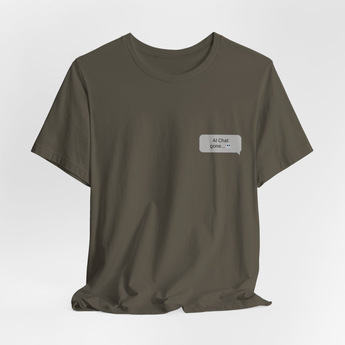 Is This a Good Idea graphic tee flat lay in military green front view with left chest chat bubble
