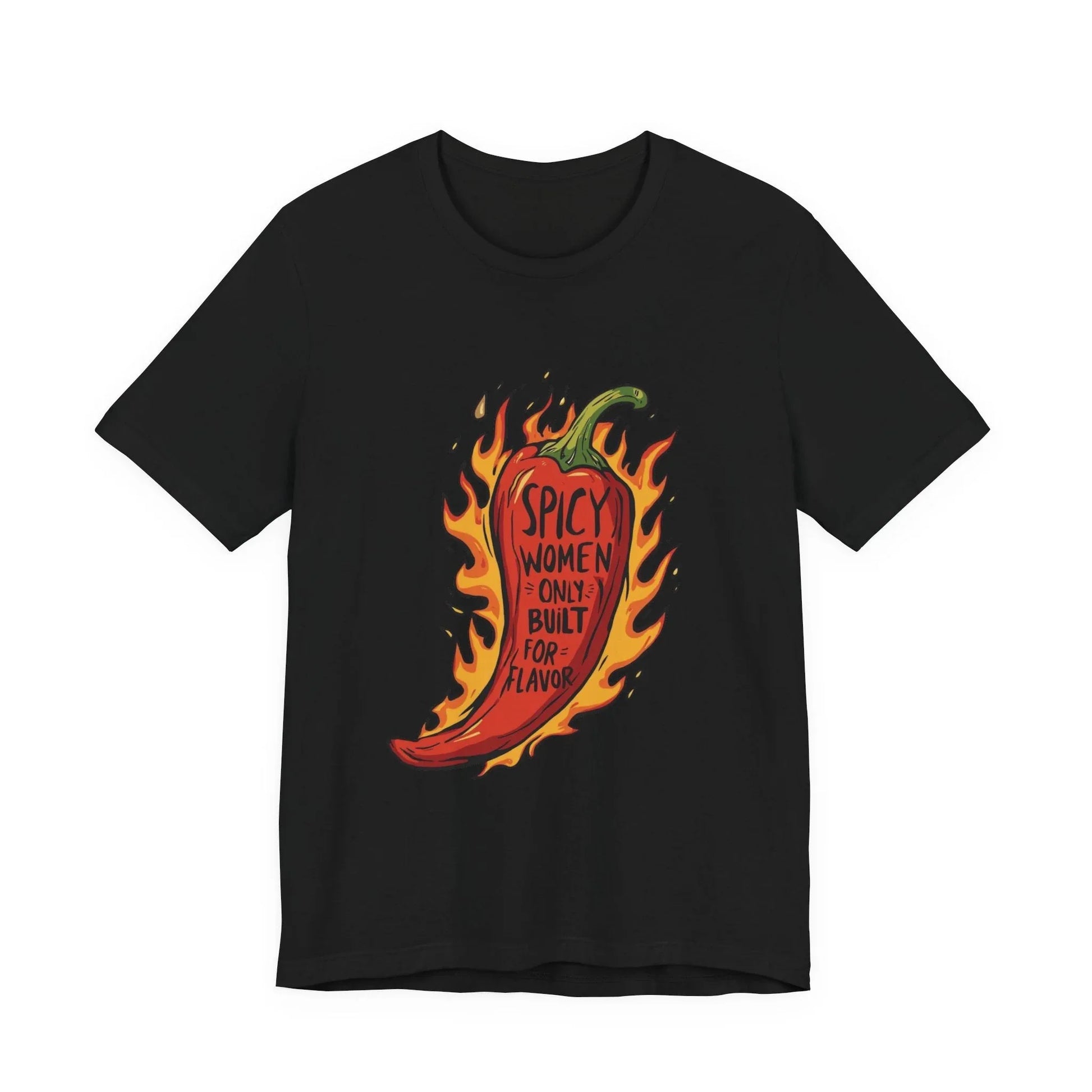 Spicy Women Only – Built for Flavor Tee Leela's Ink