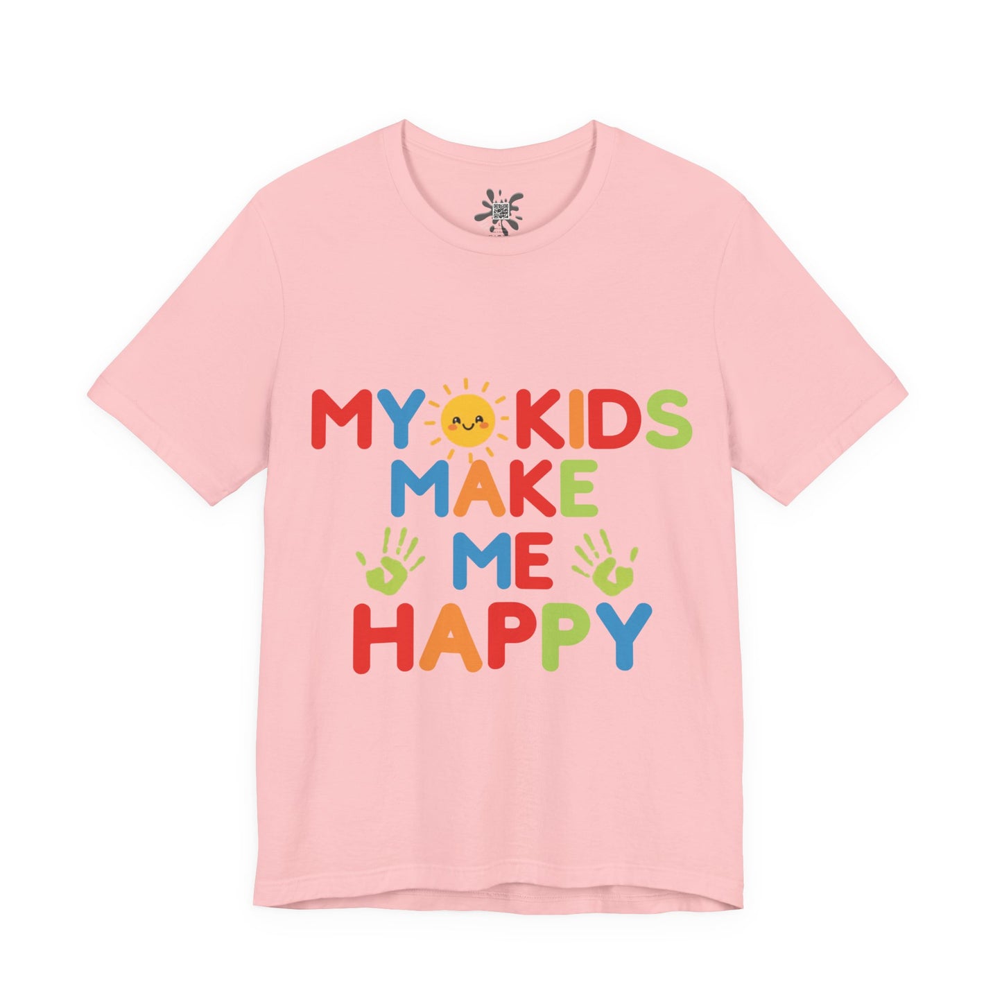 Pink t-shirt with colorful text 'MY KIDS MAKE ME HAPPY' on a white background