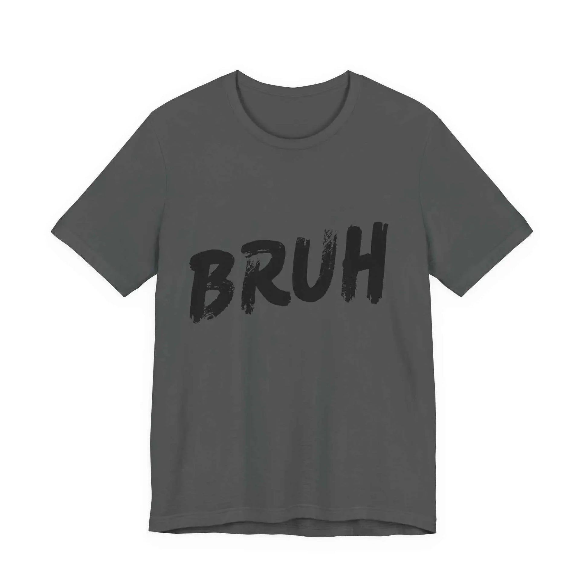 Bruh? ...Really Graphic Tee - Bold Statement Streetwear Shirt - Unisex - Leela's Ink