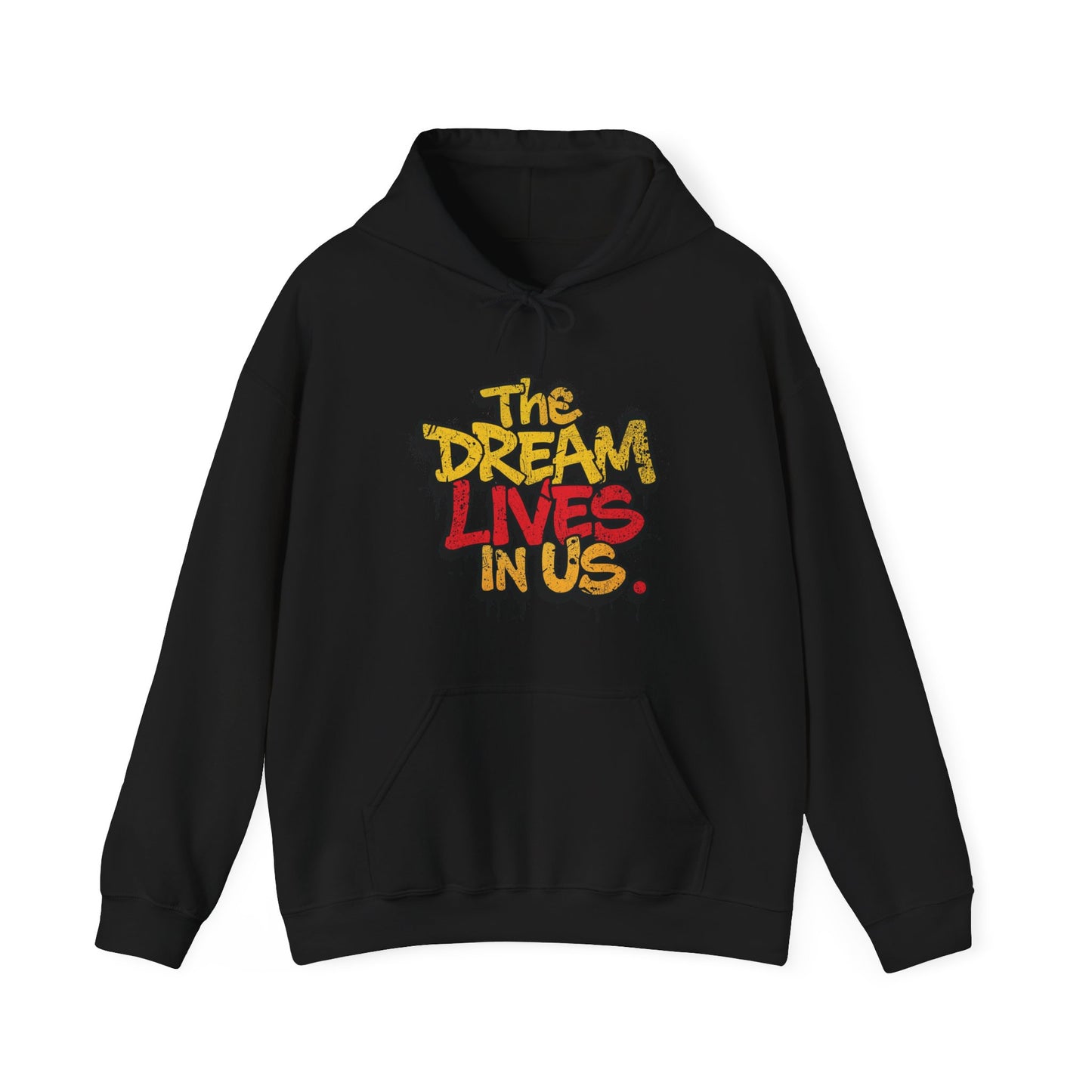 The Dream Lives In Us” Graffiti Legacy Hoodie (Front print)