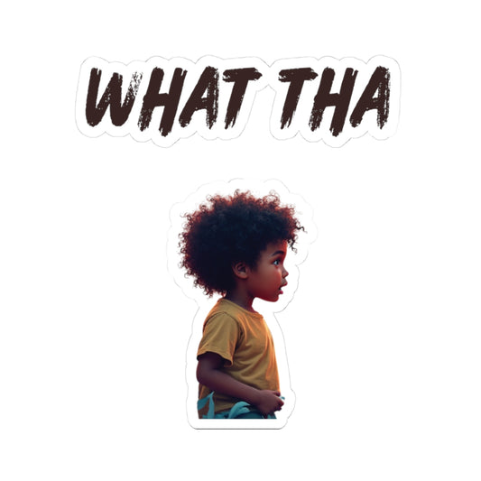 “What Tha” Kid Portrait Sticker — Kiss‑Cut Laptop Decal