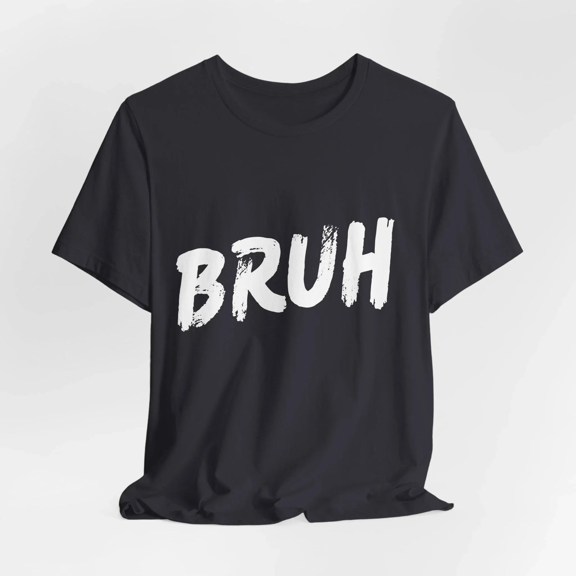 Bruh? ...Really Graphic Tee - Bold Statement Streetwear Shirt - Unisex Leela's Ink