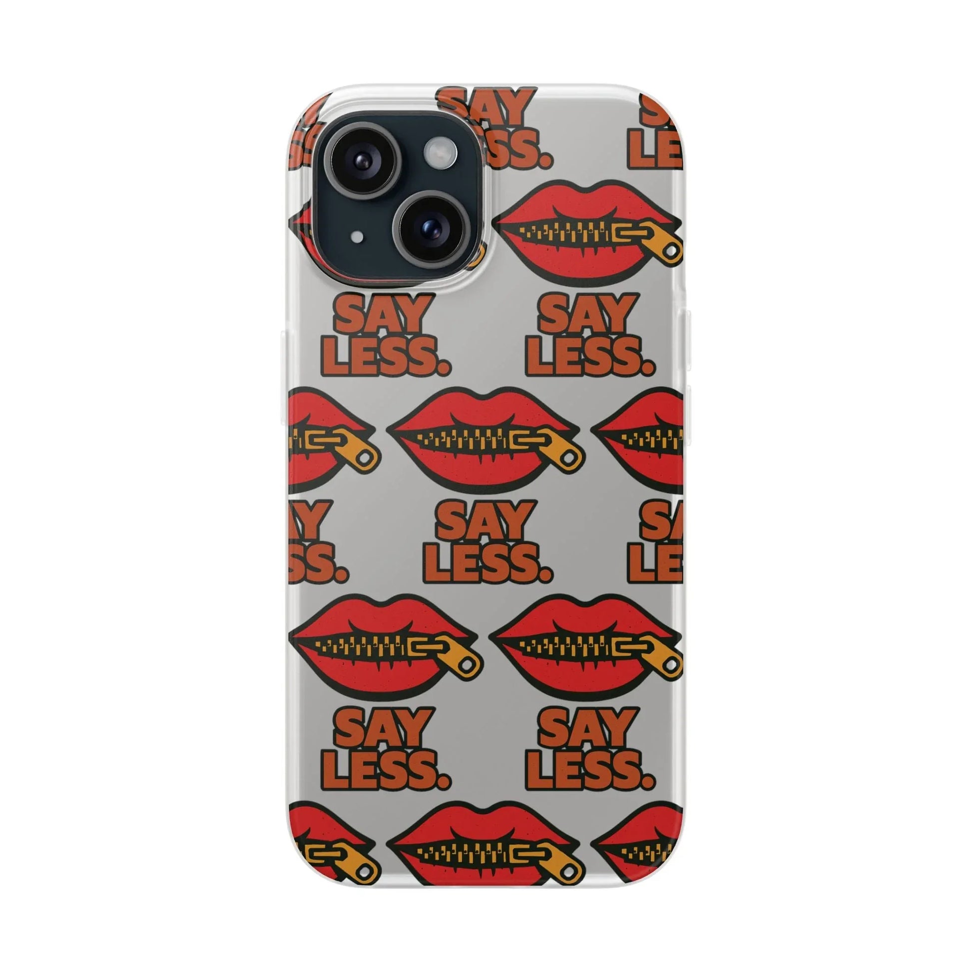 Say Less – Bold Statement Phone Case Leela's Ink