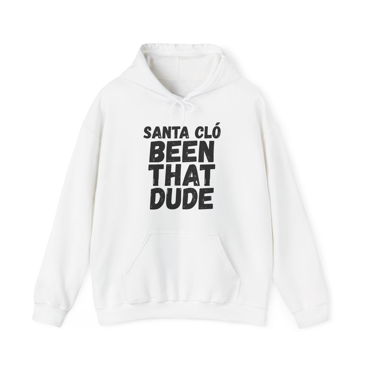 White Santa Cló Been That Dude Christmas hoodie, front view