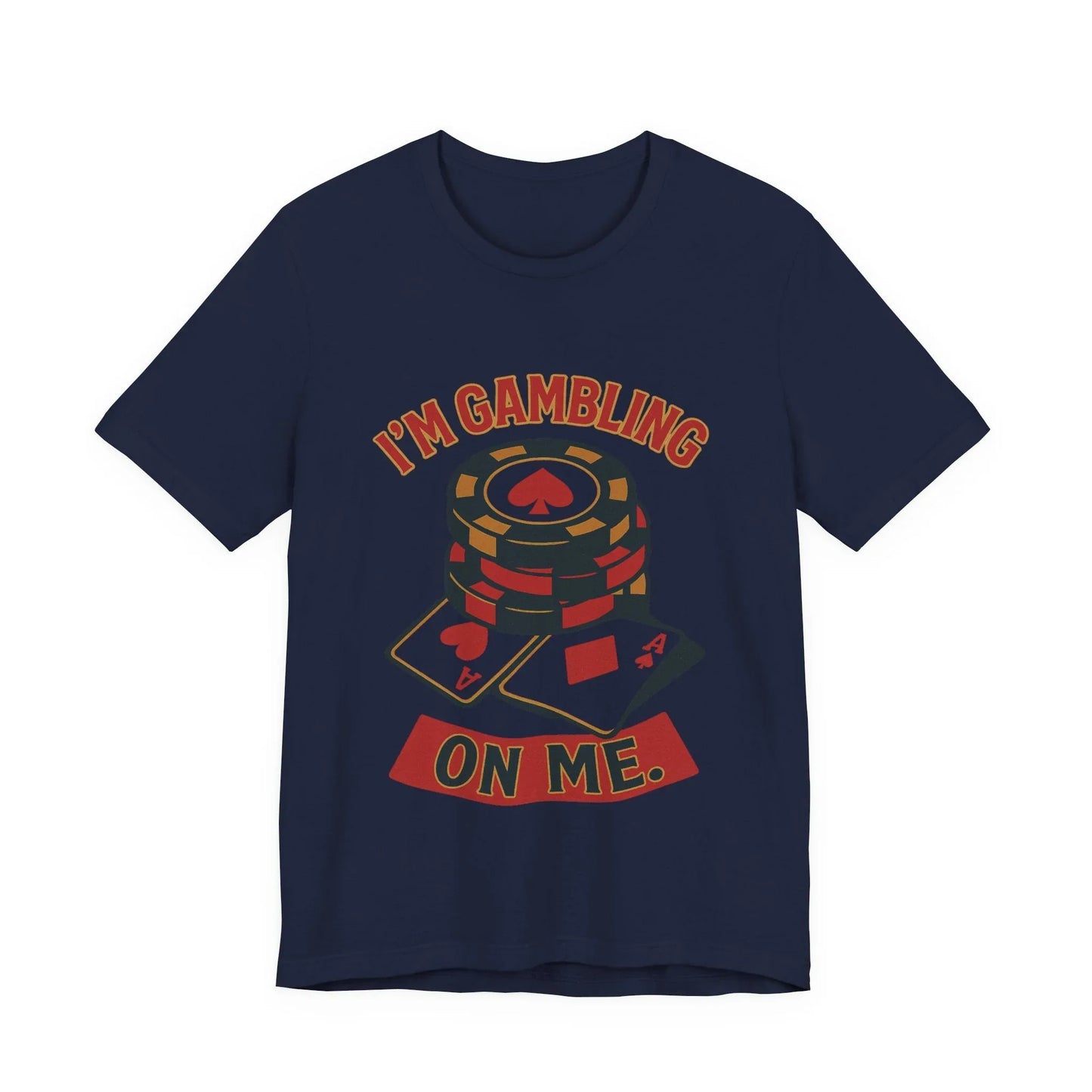 I'm Gambling on Me Tee — Crowned Ace Back Print Leela's Ink