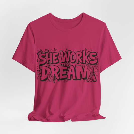 She Works the Dream Tee - Black & Transparent