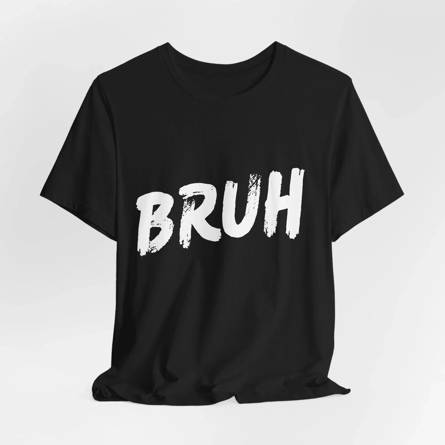 Bruh? ...Really Graphic Tee - Bold Statement Streetwear Shirt - Unisex Leela's Ink