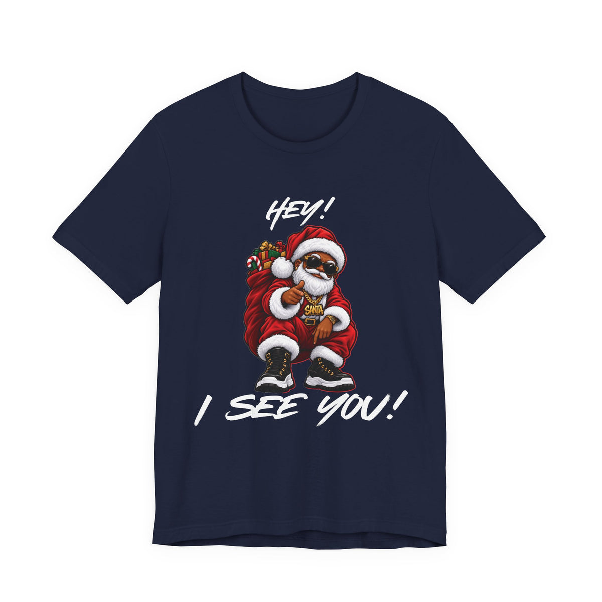 Navy Christmas t-shirt featuring Santa in sunglasses pointing outward, with Hey! above him and I See You! below.
