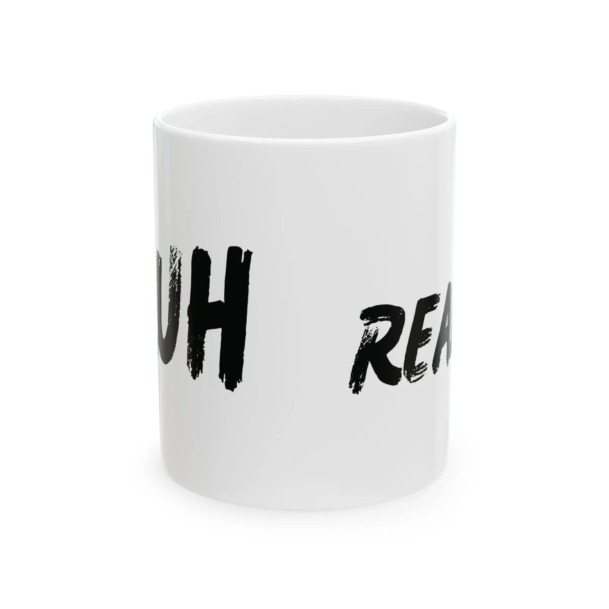 Funny Ceramic Mug – Bold Brush Script “Bruh Really?” Coffee Cup (11oz) Leela's Ink