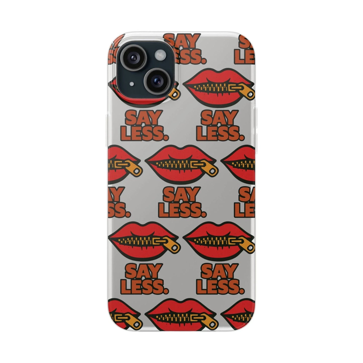 Say Less – Bold Statement Phone Case Leela's Ink