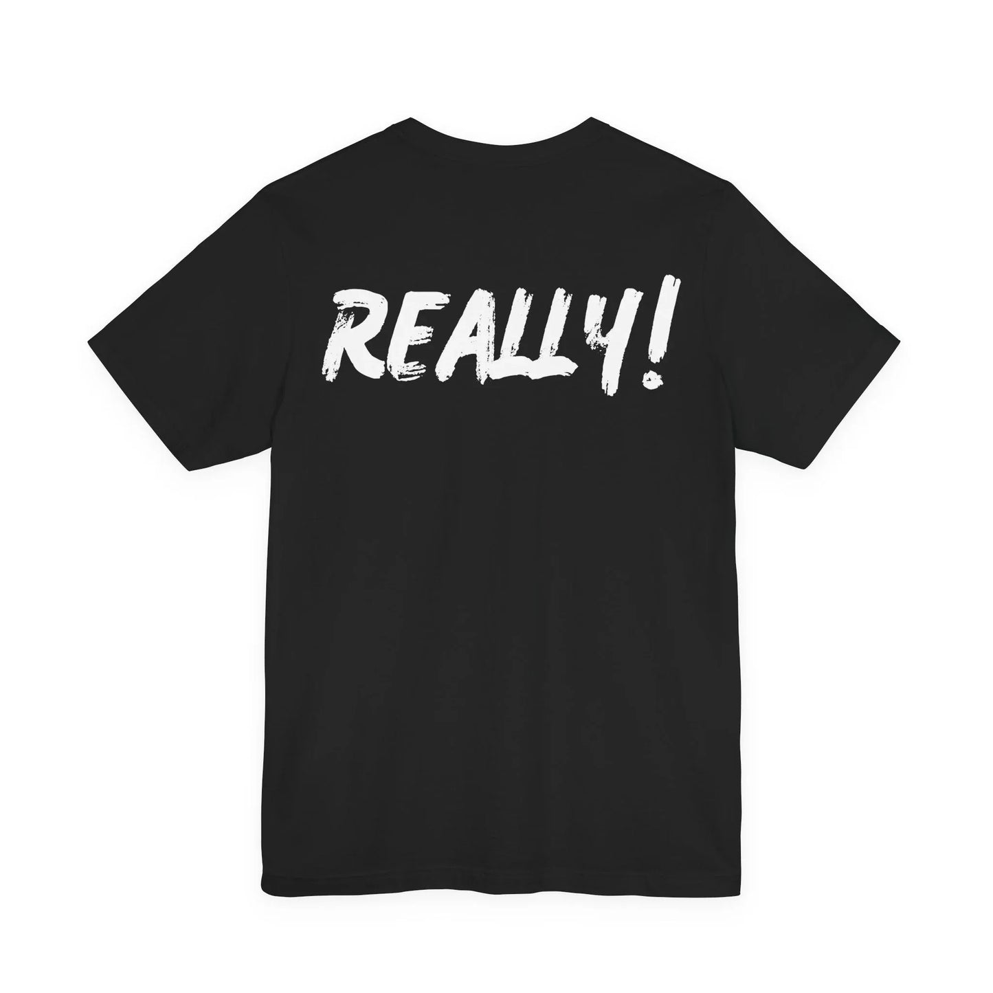 Bruh? ...Really Graphic Tee - Bold Statement Streetwear Shirt - Unisex Leela's Ink