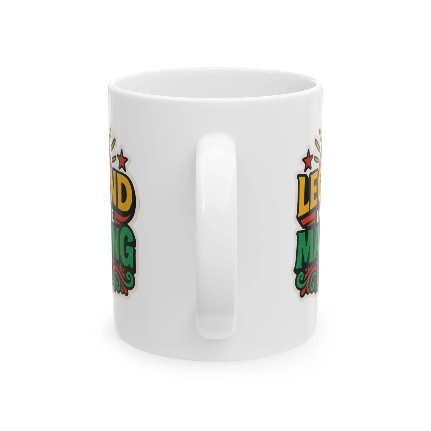 Legend in the Making Ceramic Mug (11oz) Leela's Ink