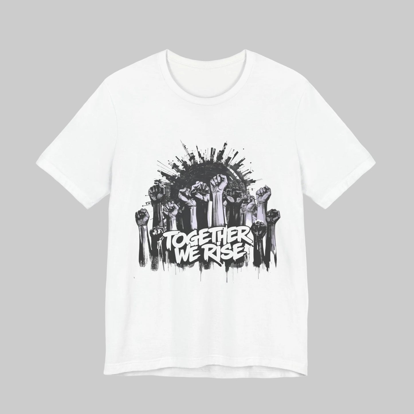 "Together We Rise” Unity & Empowerment T‑Shirt
