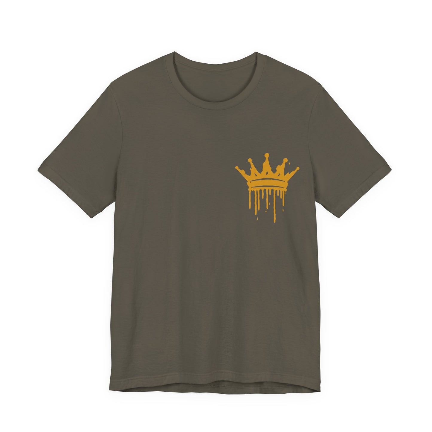 A Crown Is Ready Tee (Front Crown + Back Quote)