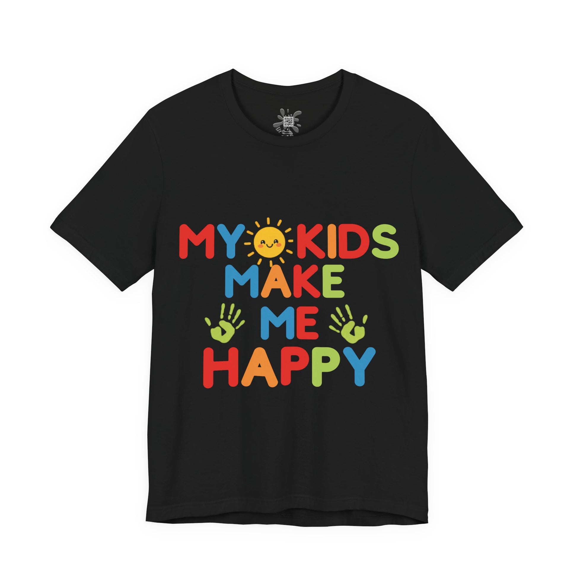 Black t-shirt with colorful text 'MY KIDS MAKE ME HAPPY' on a white background