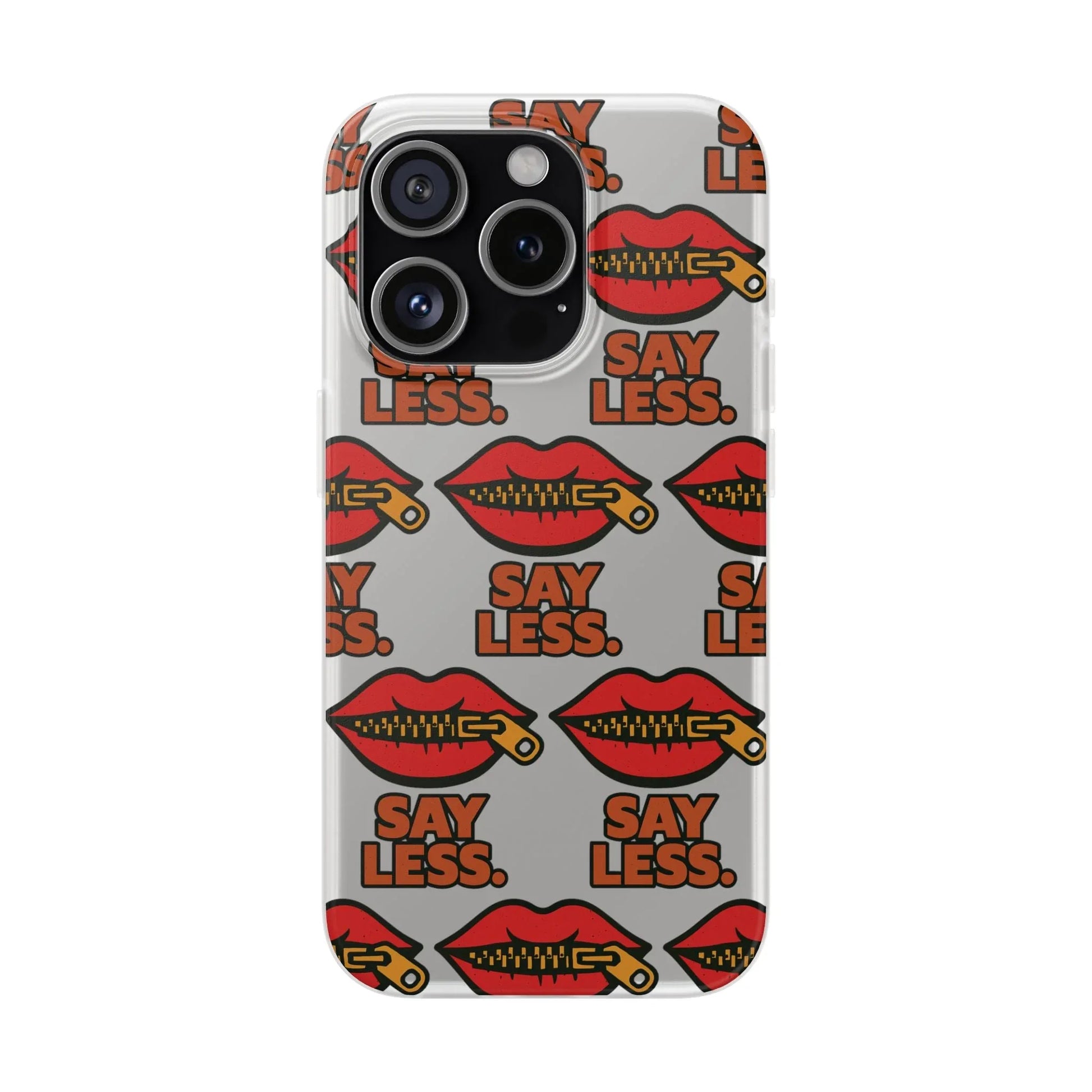Say Less – Bold Statement Phone Case Leela's Ink