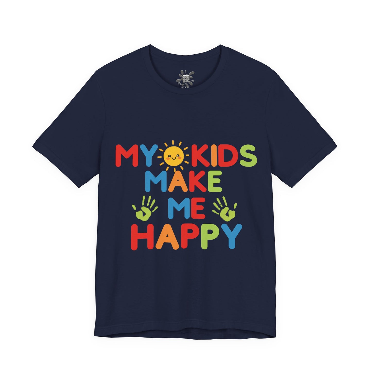 Black t-shirt with colorful text 'MY KIDS MAKE ME HAPPY' on a white background