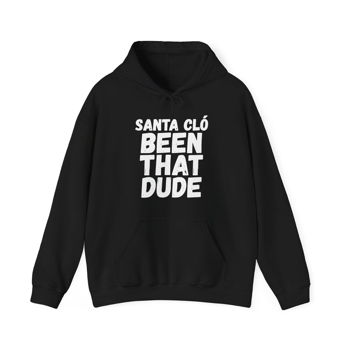 Black Santa Cló Been That Dude Christmas hoodie, front view