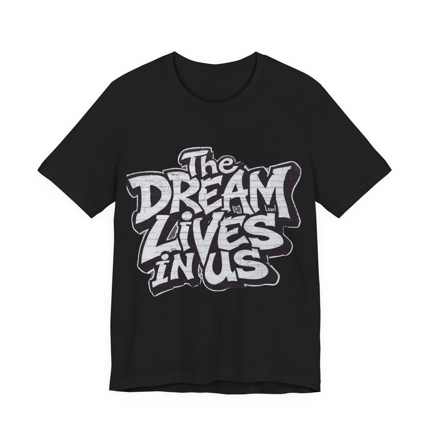 The Dream Lives In Us” Black & White Minimalist T‑Shirt