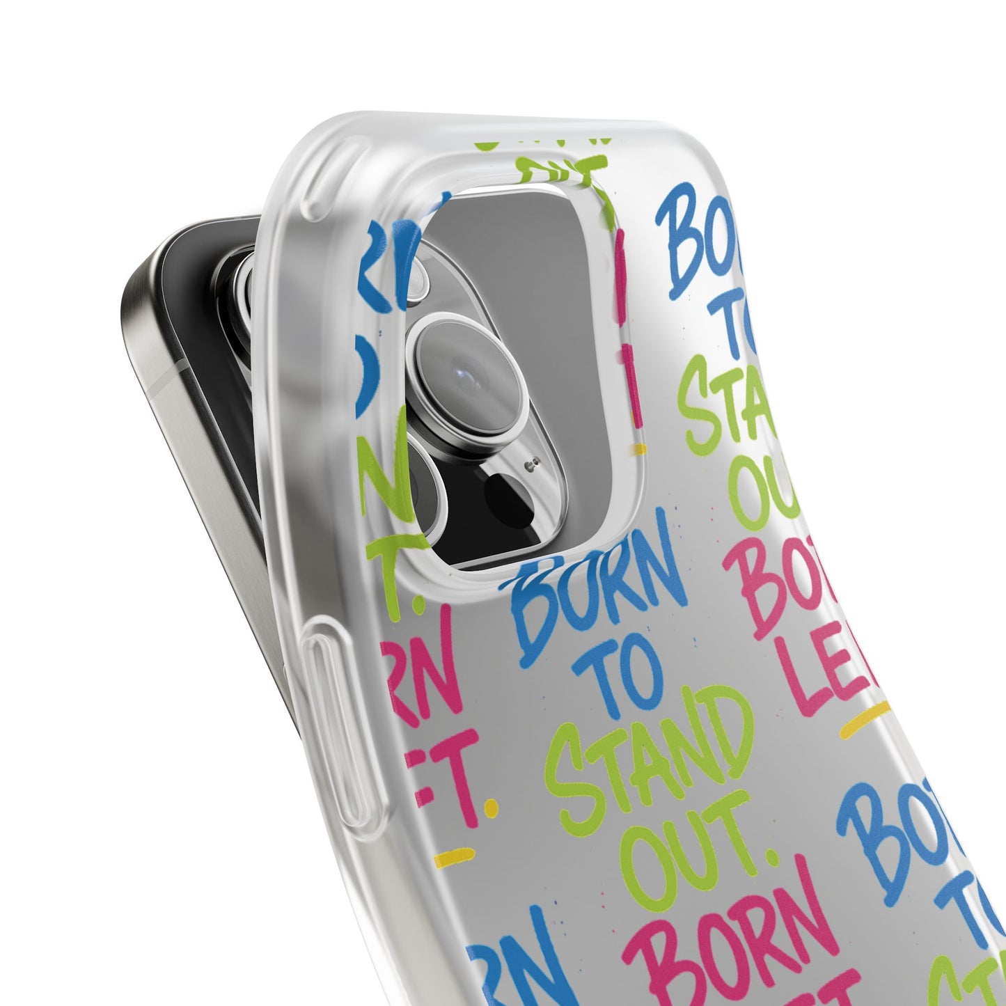Born to Stand Out. Born Left. – Clear Statement Phone Case