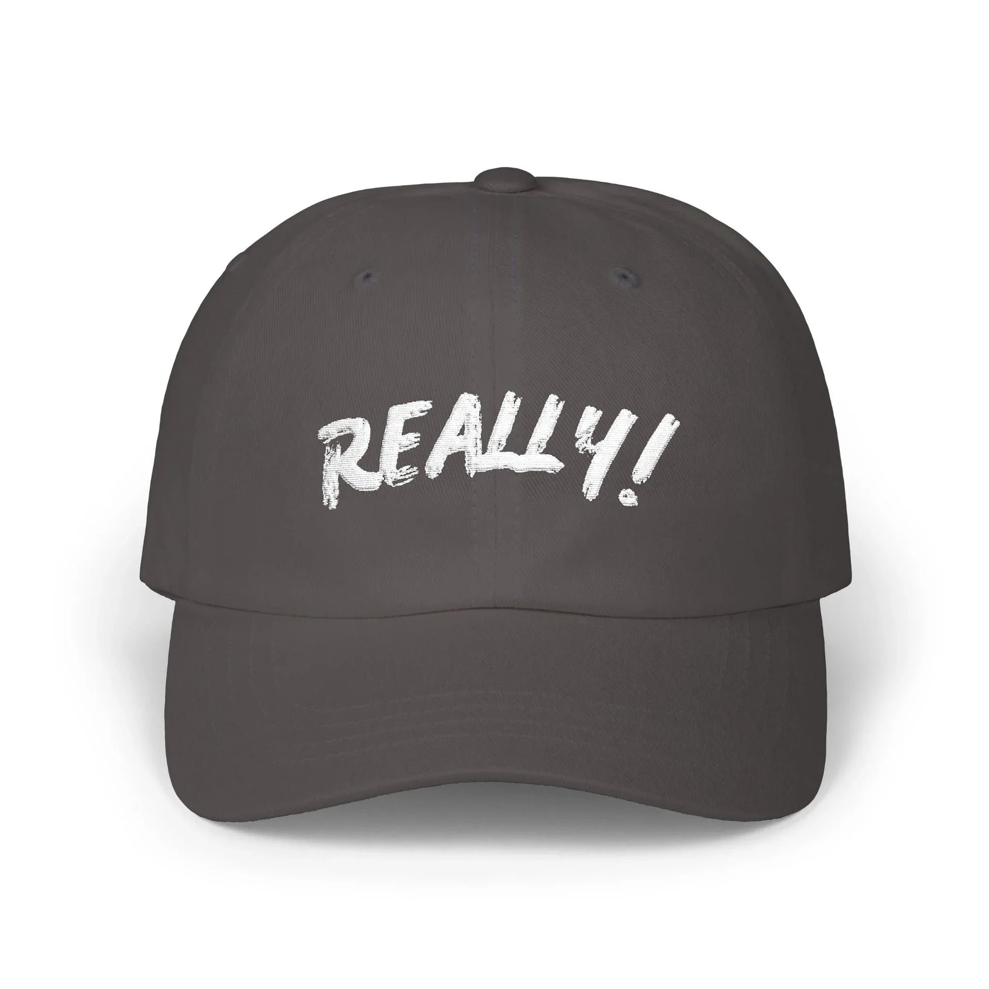 REALLY! Statement Baseball Cap – Bold Everyday Streetwear Hat Leela's Ink