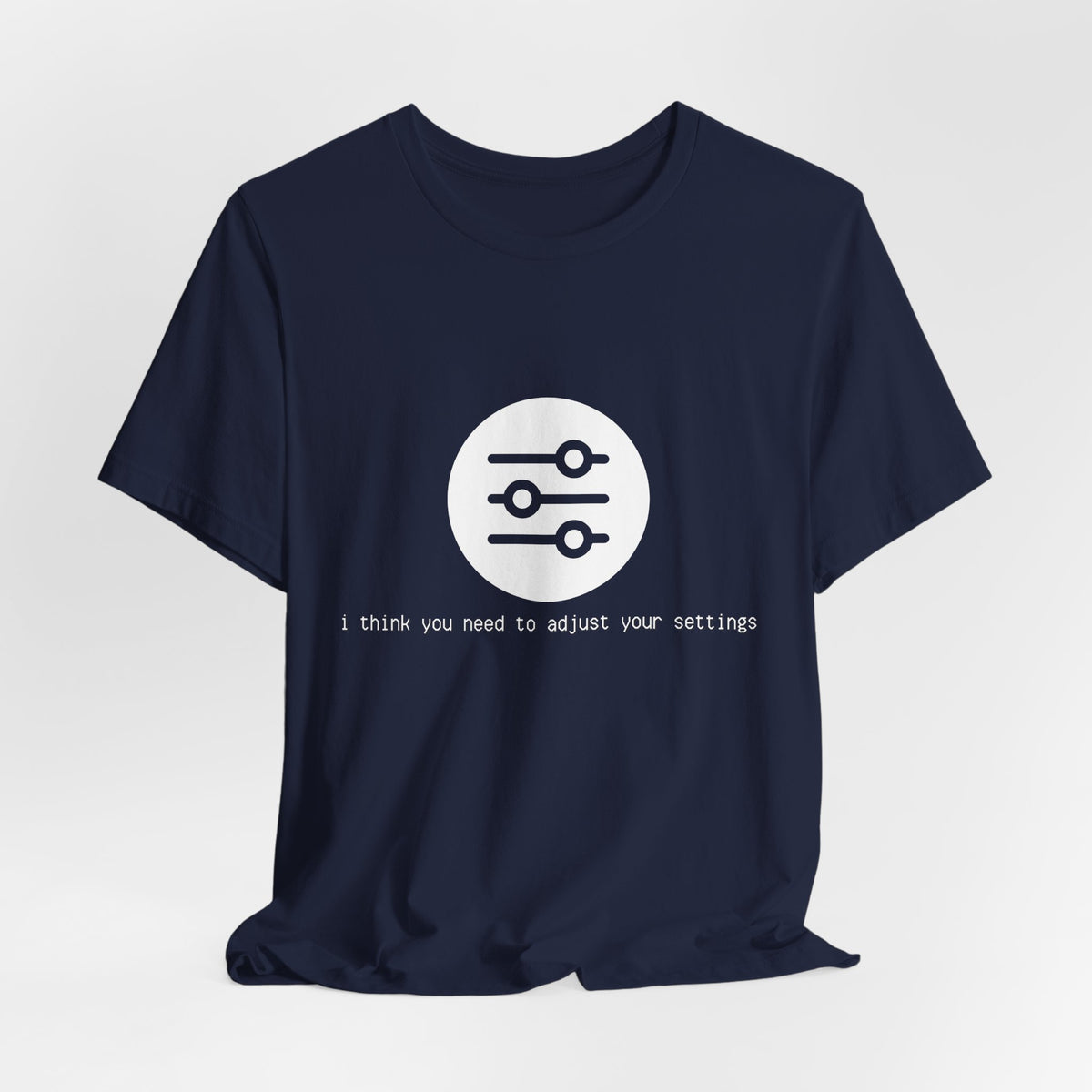Navy, I think you need to adjust your settings graphic t-shirt laid flat on a white background
