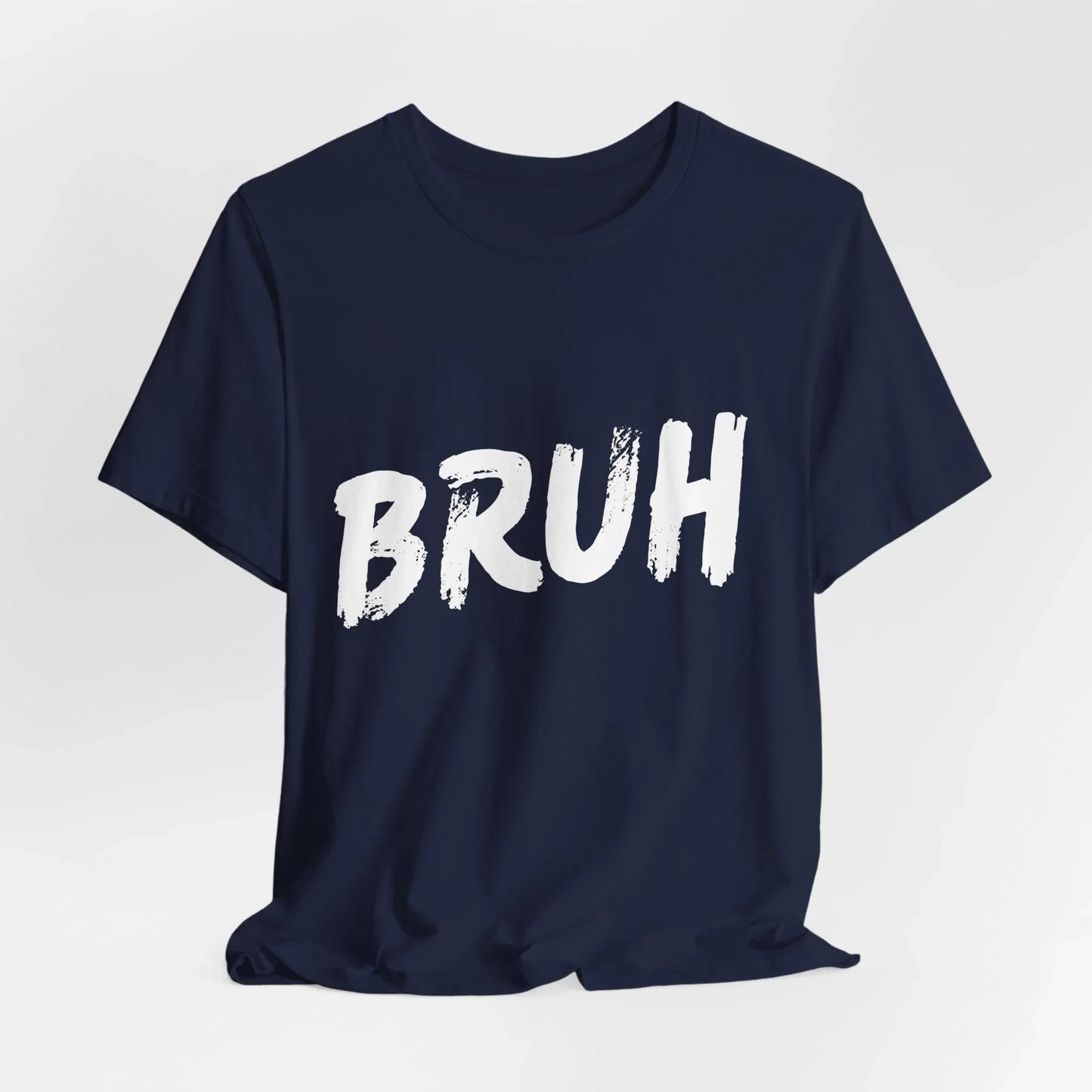 Bruh? ...Really Graphic Tee - Bold Statement Streetwear Shirt - Unisex Leela's Ink