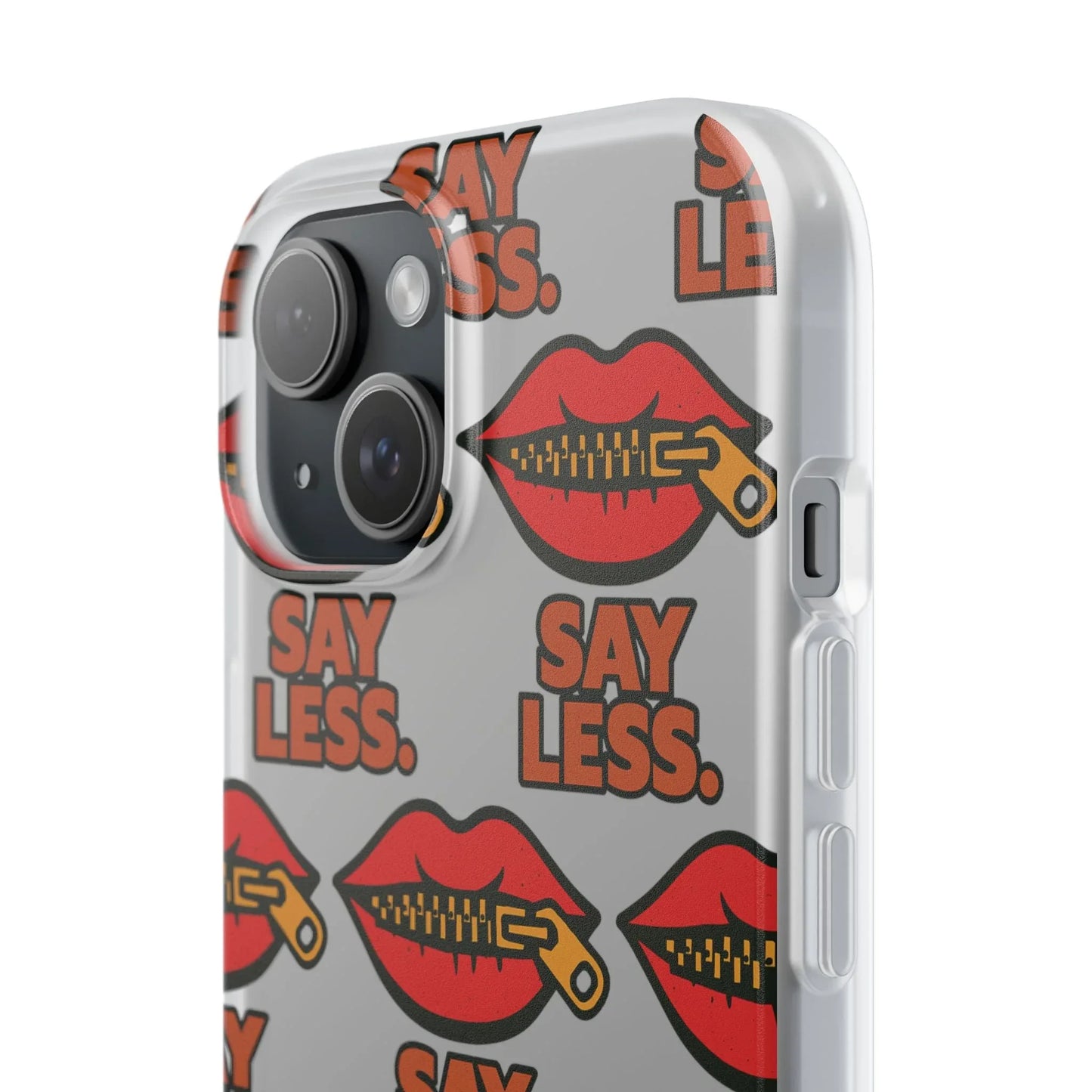 Say Less – Bold Statement Phone Case Leela's Ink