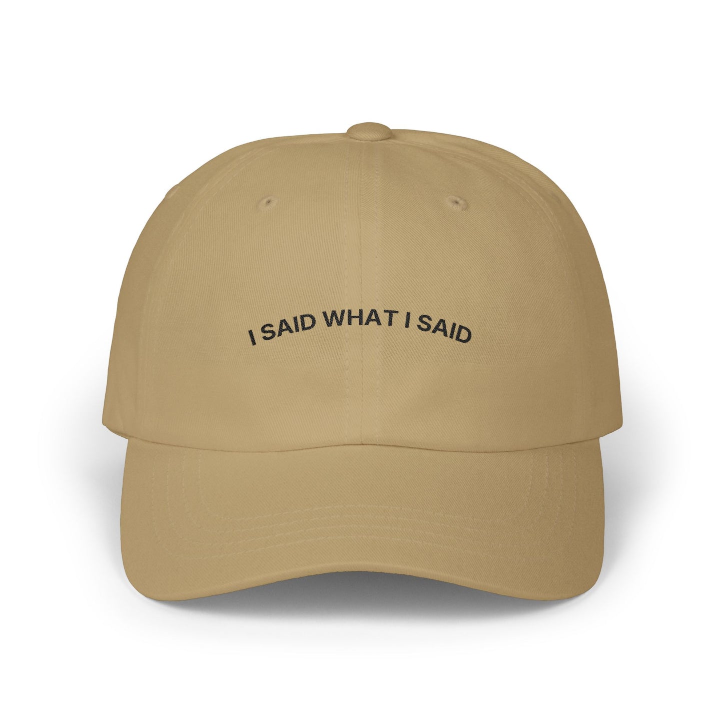 I Said What I Said embroidered dad hat in Khaki — low-profile cotton baseball cap by Leela's Ink
