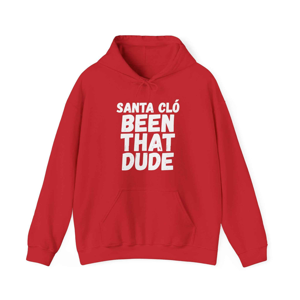 Red Santa Cló Been That Dude Christmas hoodie, front view