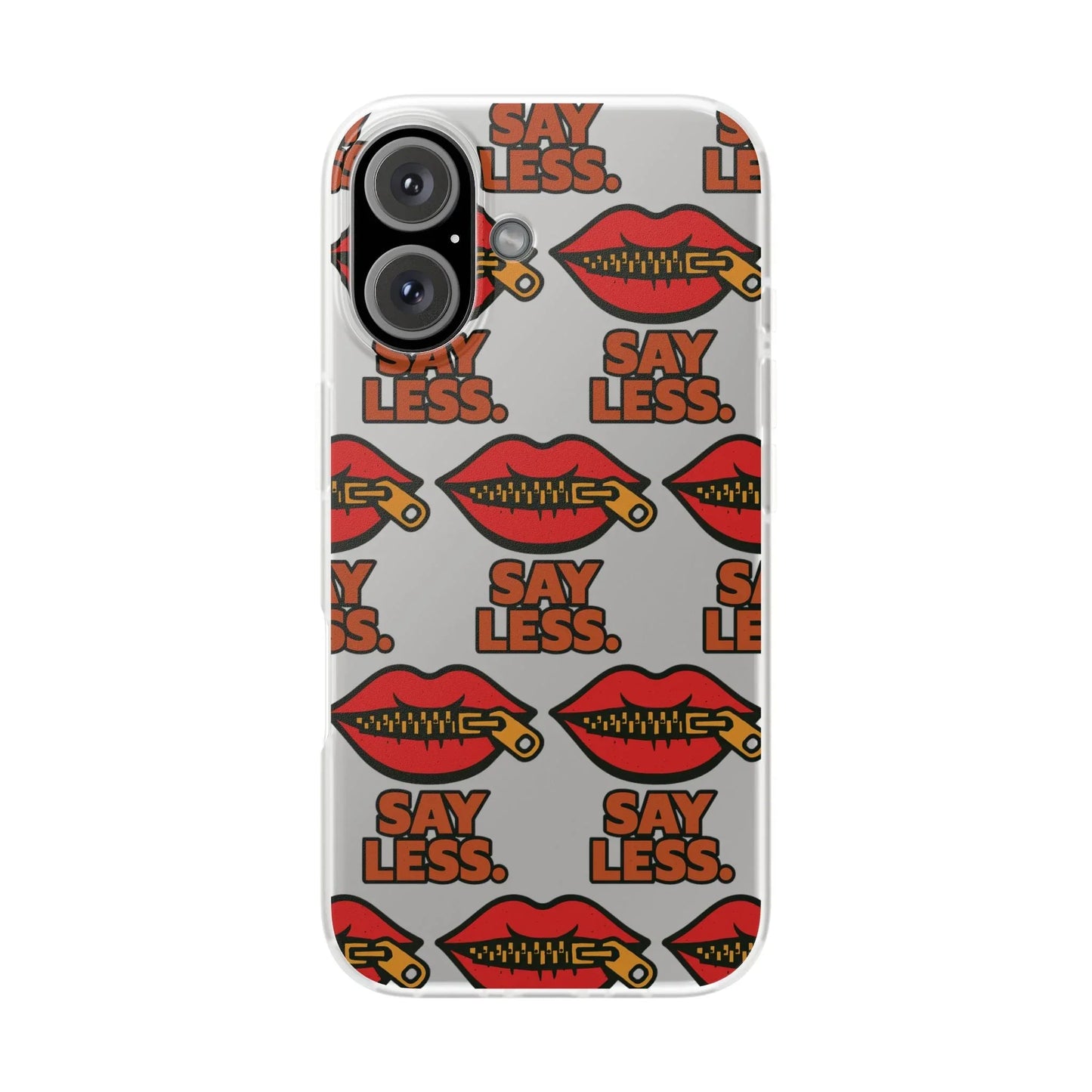 Say Less – Bold Statement Phone Case Leela's Ink