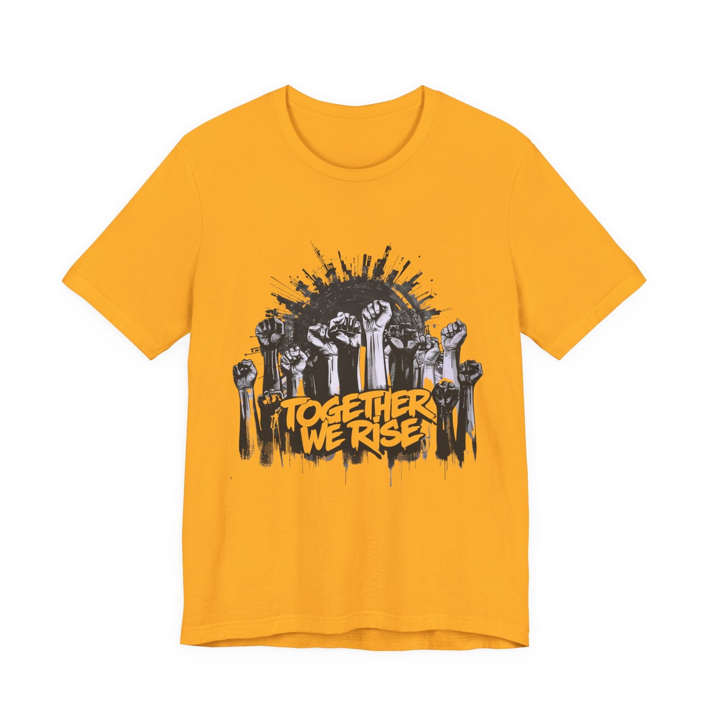 "Together We Rise” Unity & Empowerment T‑Shirt