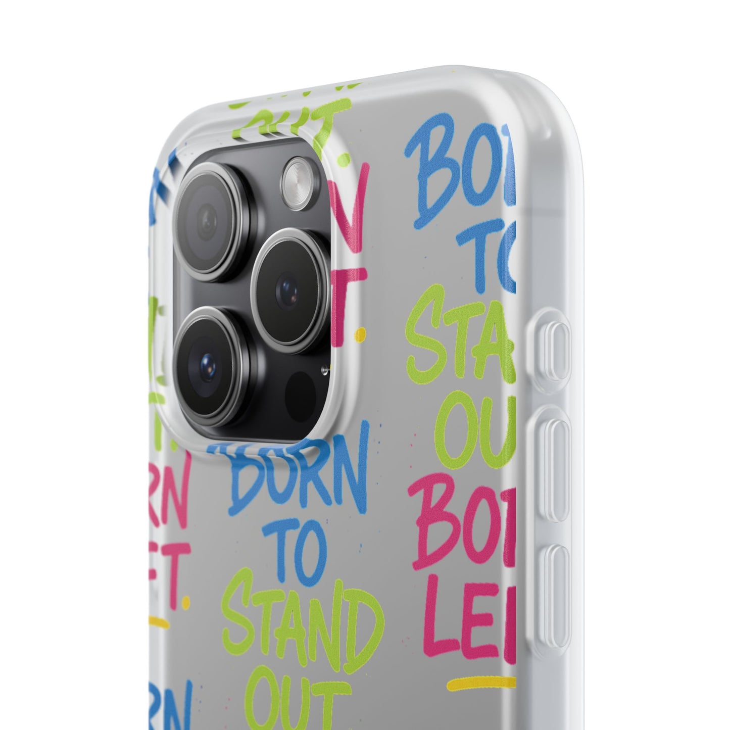 Born to Stand Out. Born Left. – Clear Statement Phone Case