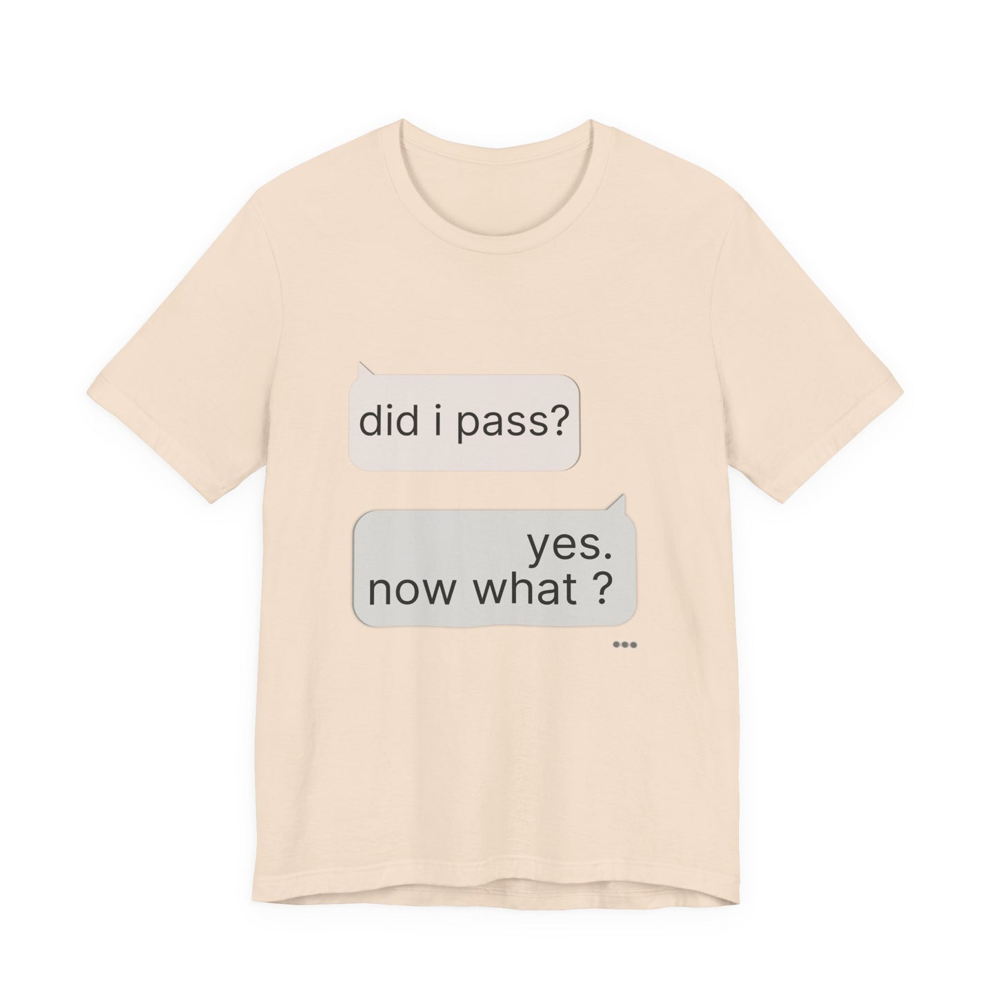 Soft Cream did i pass yes now what funny graduation tee flat lay — senior picture outfits ideas