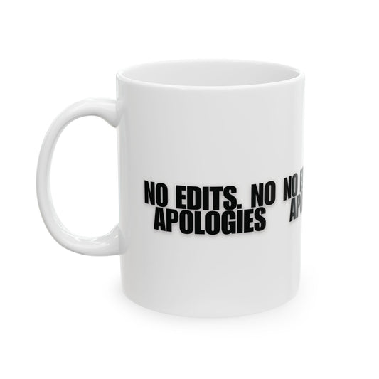 No Edits, No Apologies — Empowerment Mug (11oz)