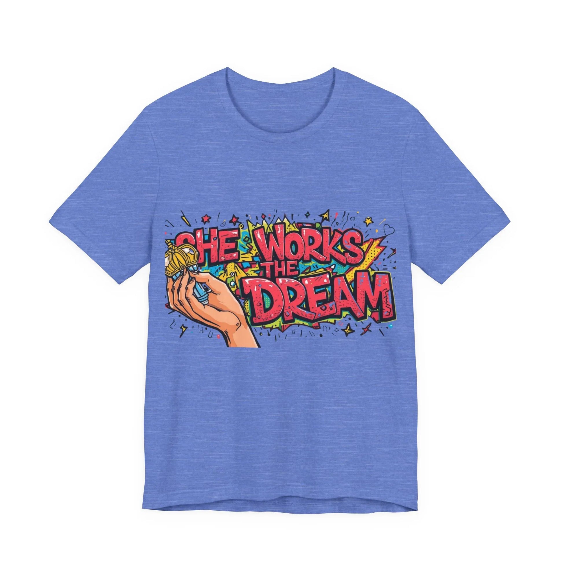 She Works the Dream Graphic Tee – Women's Empowerment Streetwear | Leela's Ink

