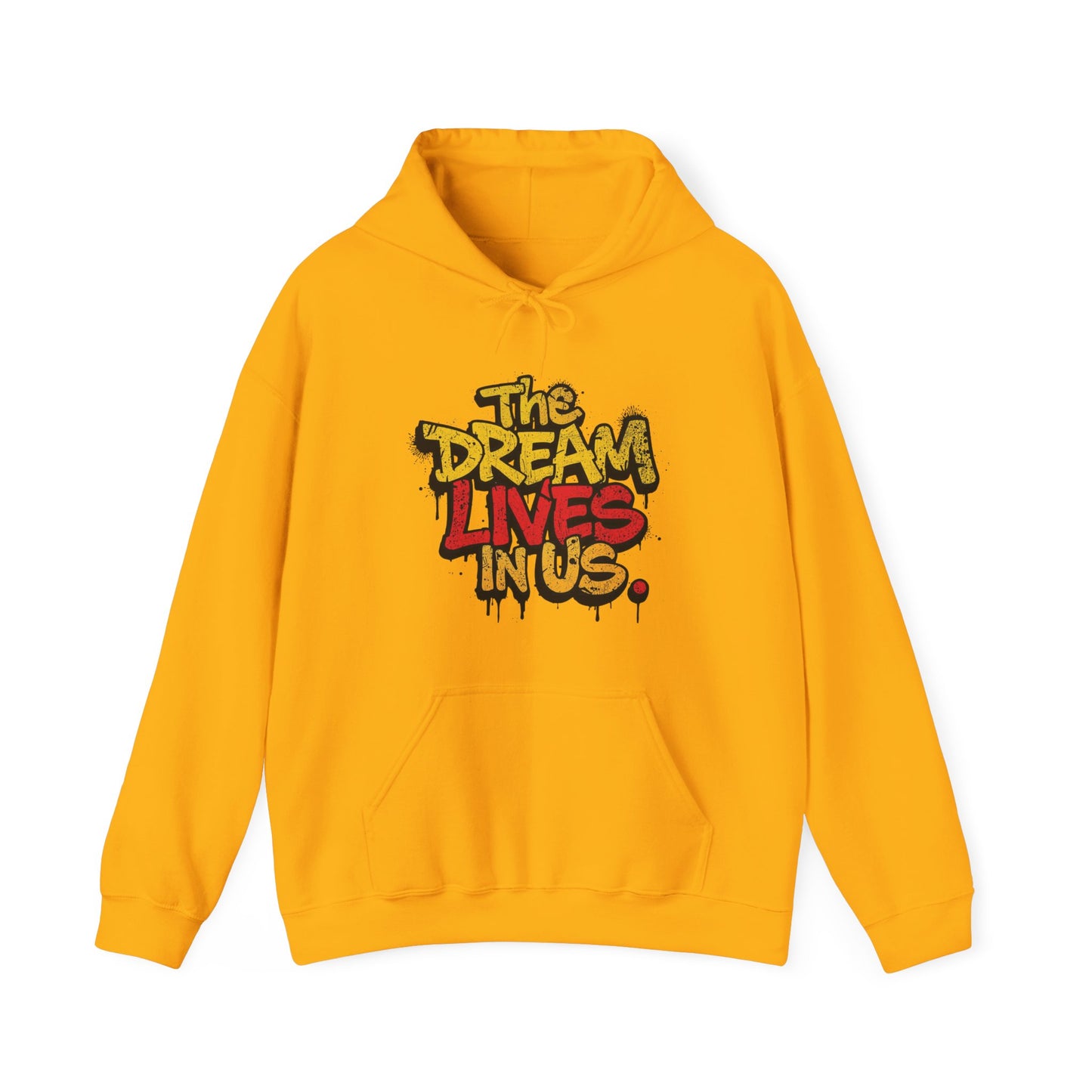 The Dream Lives In Us” Graffiti Legacy Hoodie (Front print)