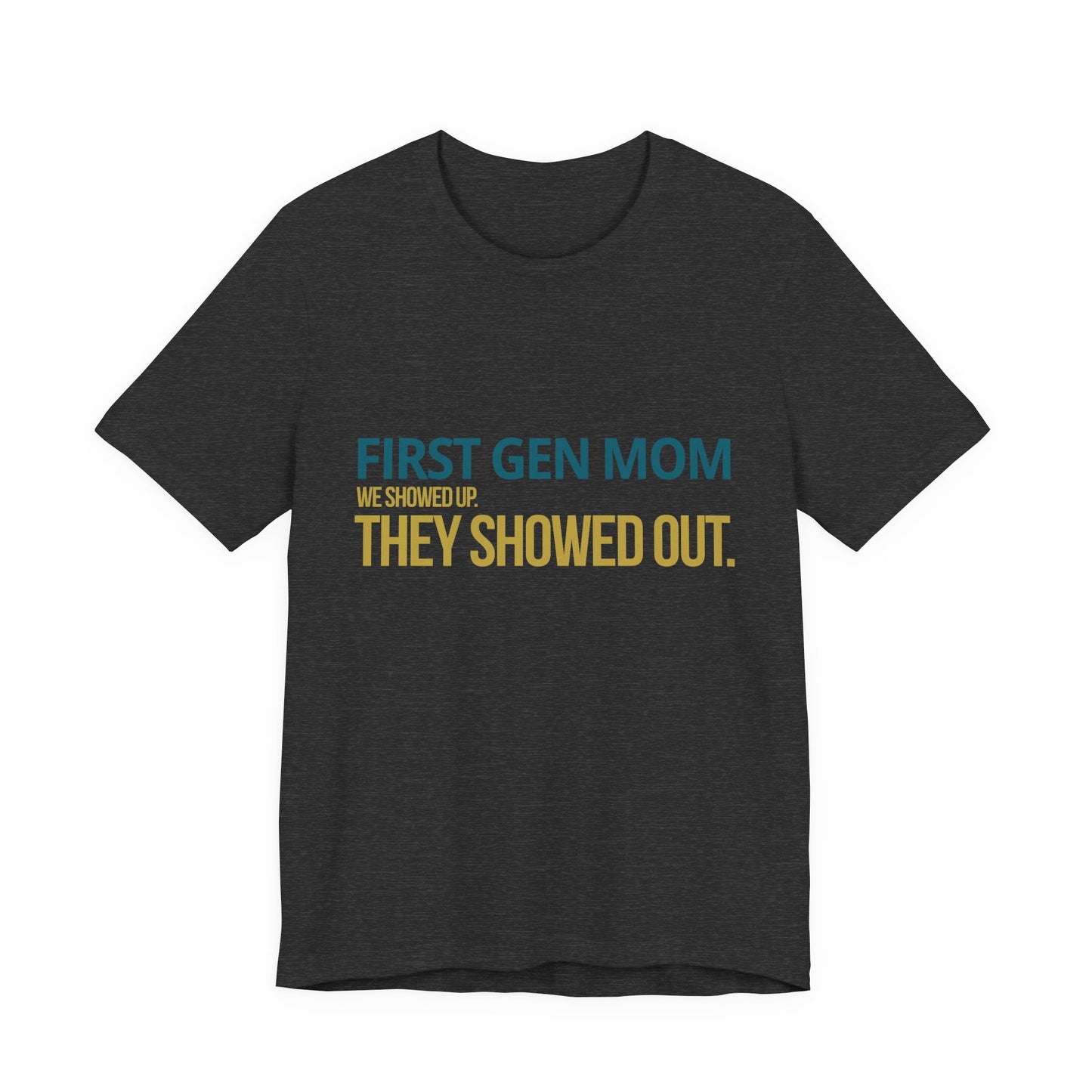 First Gen Mom graduation tee in black — urban streetwear grad gift for proud first gen mothers