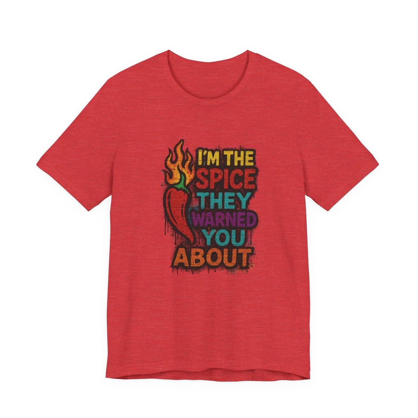 Spicy Chili Graphic Tee — "I’m the Spice They Warned You About" Leela's Ink